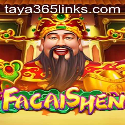 Exploring the Vibrant World of FaCaiShen on taya365